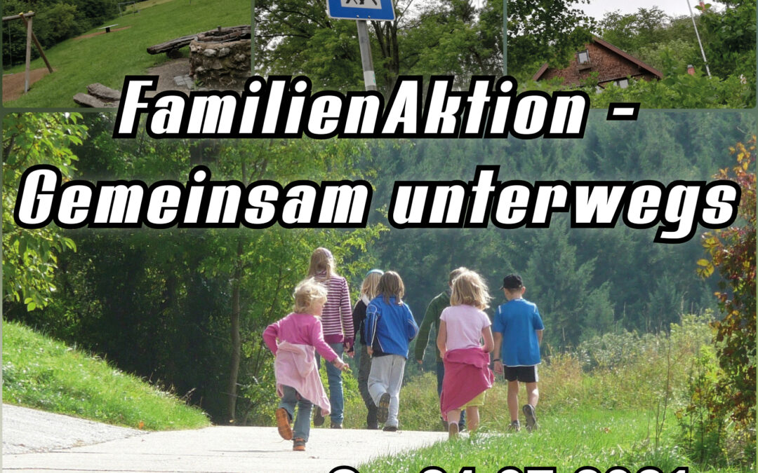 FamilienAktion – gemeinsam unterwegs